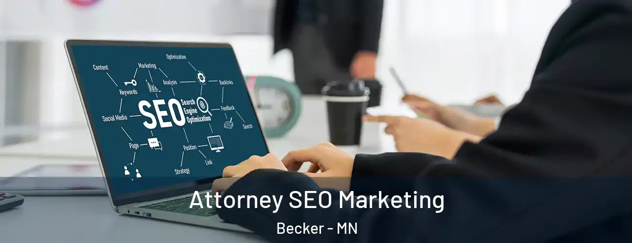  Attorney SEO Marketing Becker - MN