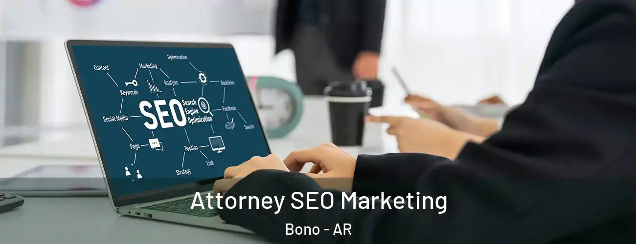  Attorney SEO Marketing Bono - AR