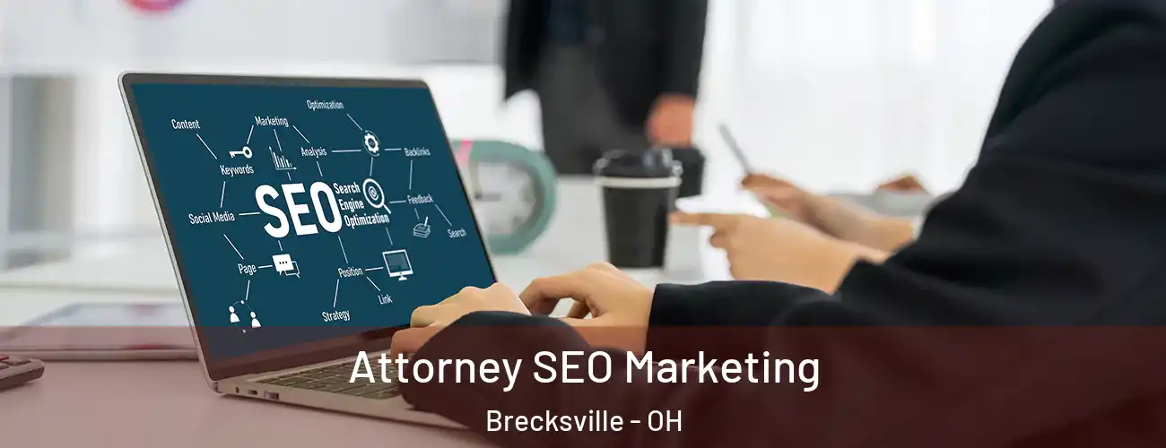 Attorney SEO Marketing Brecksville - OH