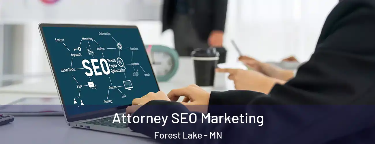  Attorney SEO Marketing Forest Lake - MN