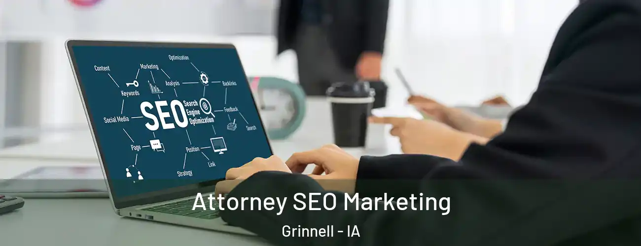  Attorney SEO Marketing Grinnell - IA