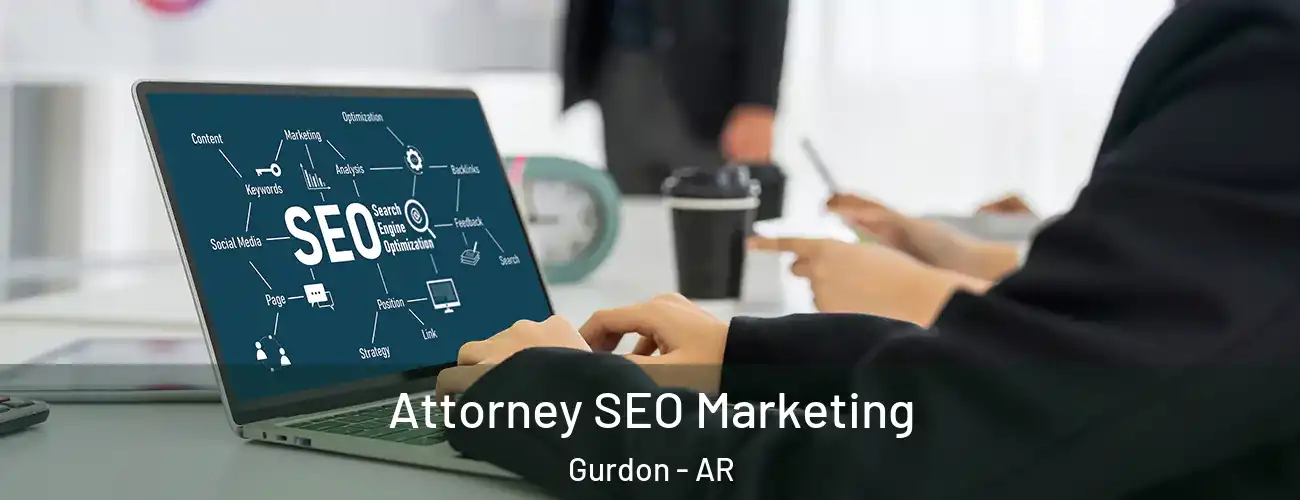  Attorney SEO Marketing Gurdon - AR