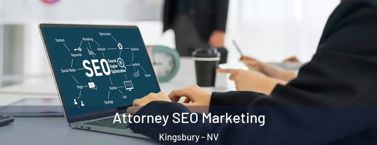  Attorney SEO Marketing Kingsbury - NV