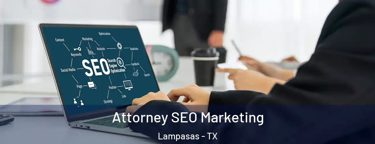 Attorney SEO Marketing Lampasas - TX