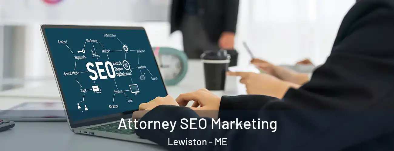  Attorney SEO Marketing Lewiston - ME