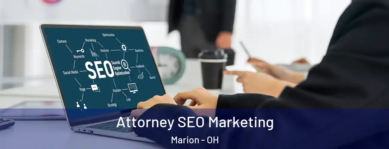  Attorney SEO Marketing Marion - OH