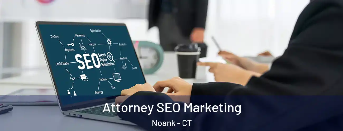  Attorney SEO Marketing Noank - CT