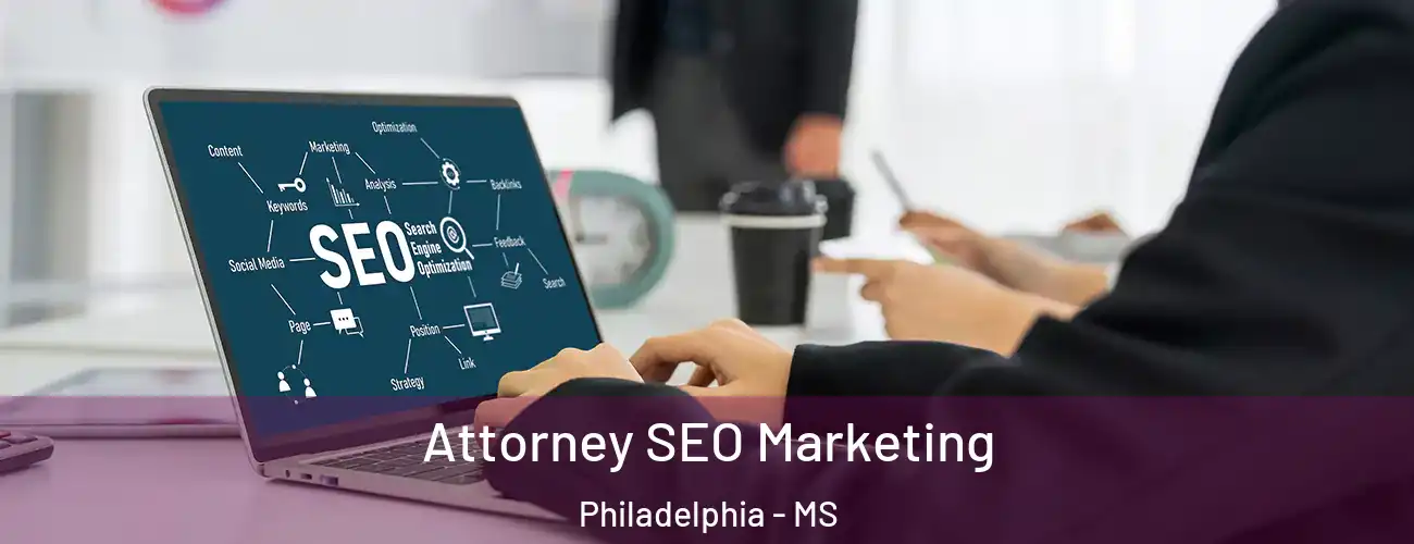  Attorney SEO Marketing Philadelphia - MS