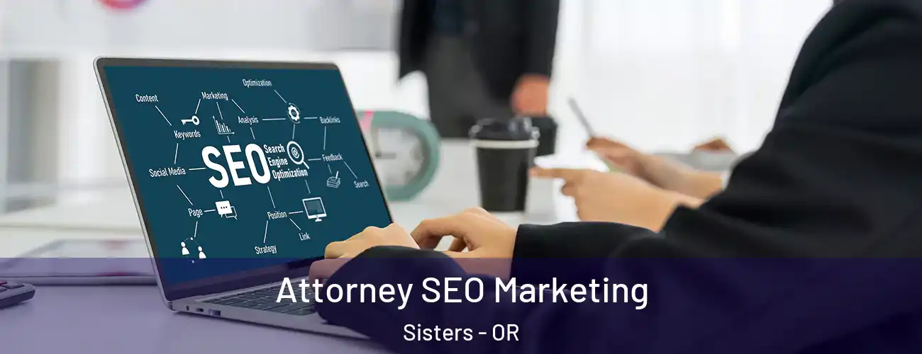  Attorney SEO Marketing Sisters - OR