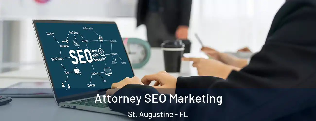 Attorney SEO Marketing St. Augustine - FL
