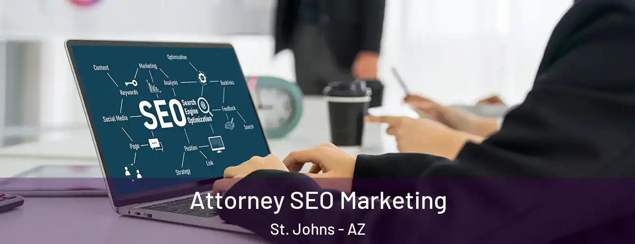  Attorney SEO Marketing St. Johns - AZ