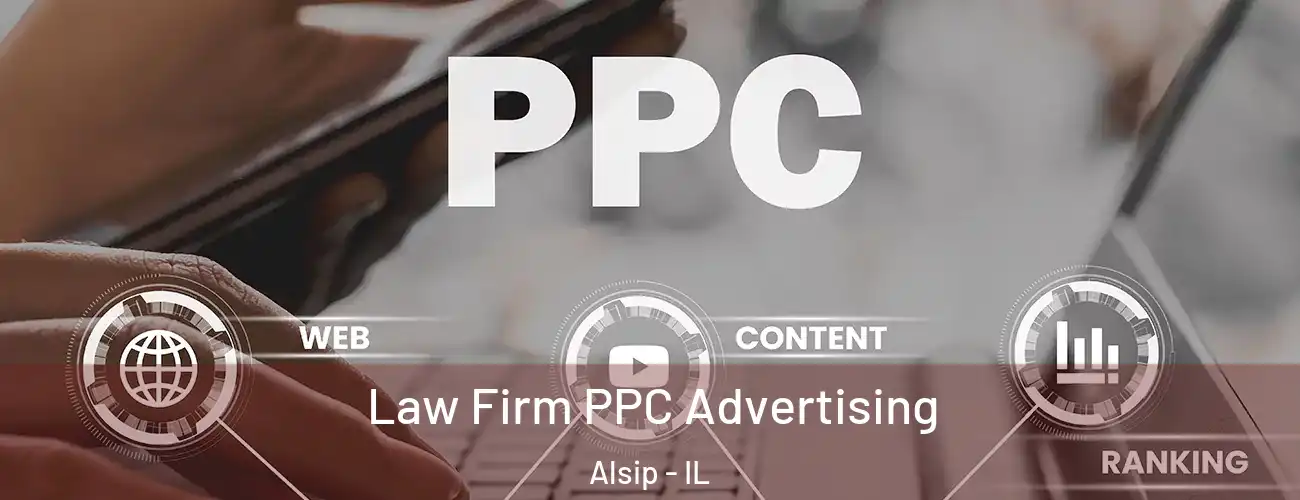  Law Firm PPC Advertising Alsip - IL
