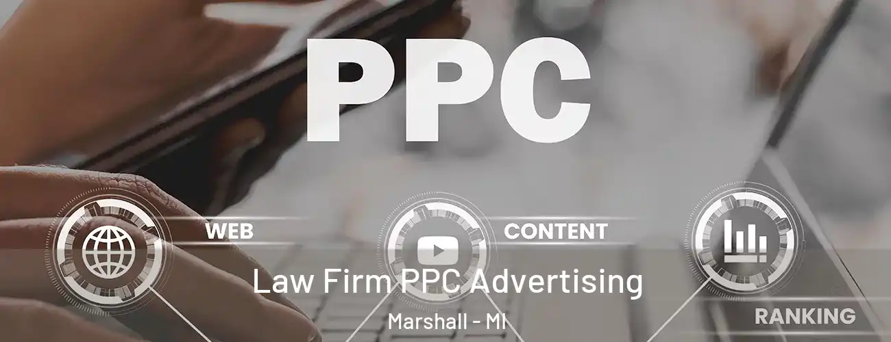  Law Firm PPC Advertising Marshall - MI