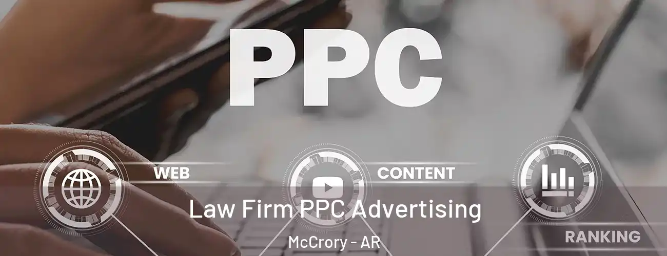  Law Firm PPC Advertising McCrory - AR