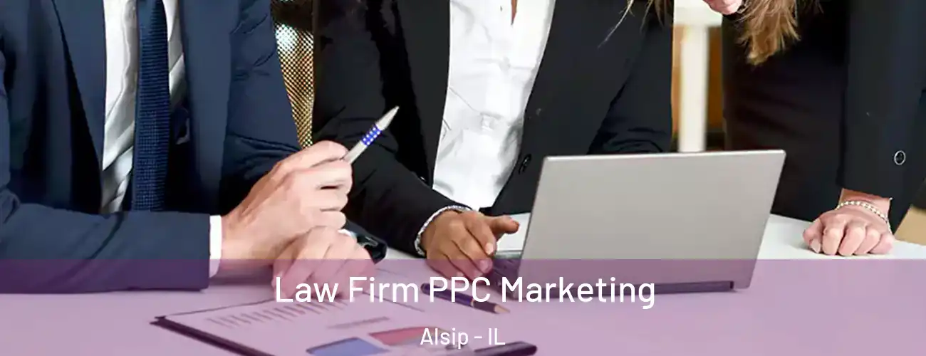 Law Firm PPC Marketing Alsip - IL
