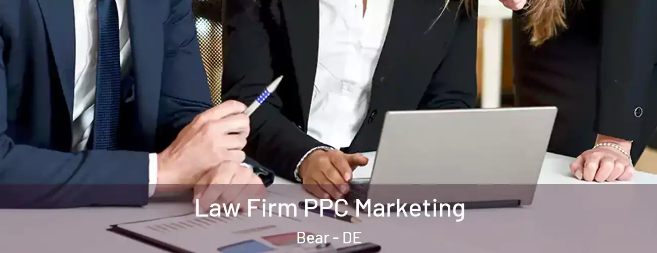  Law Firm PPC Marketing Bear - DE