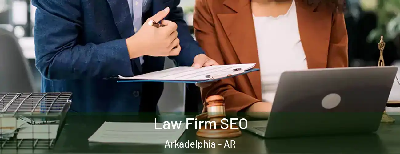  Law Firm SEO Arkadelphia - AR