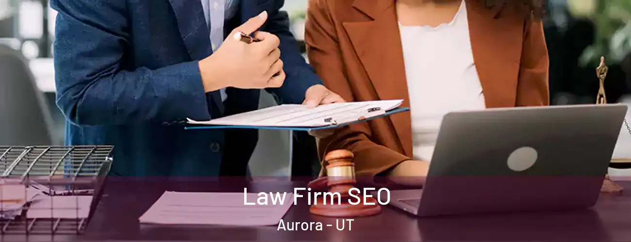  Law Firm SEO Aurora - UT