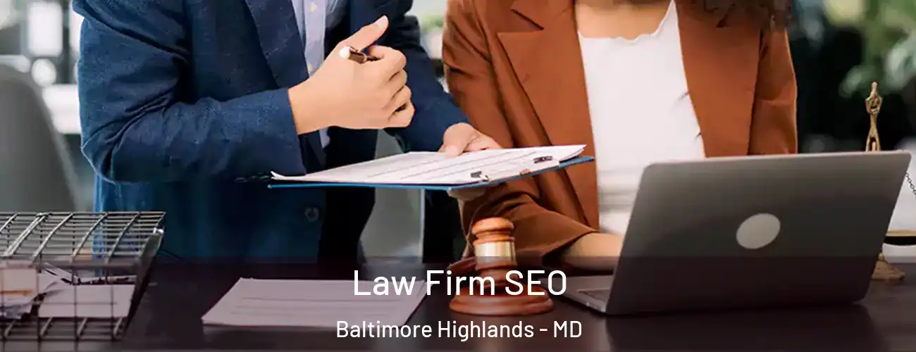  Law Firm SEO Baltimore Highlands - MD
