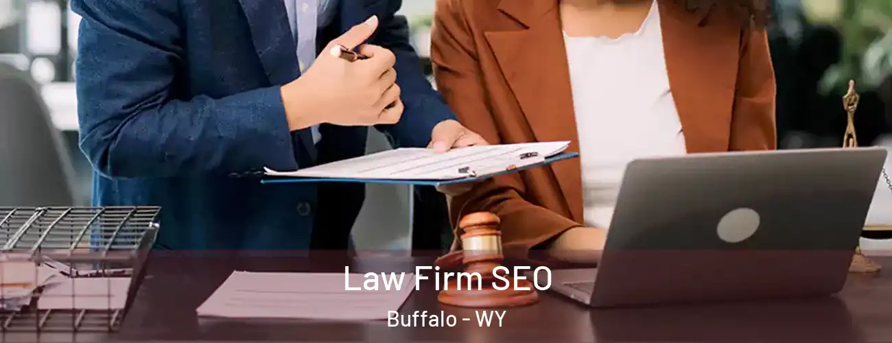  Law Firm SEO Buffalo - WY