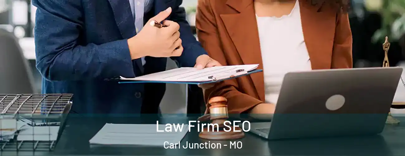  Law Firm SEO Carl Junction - MO