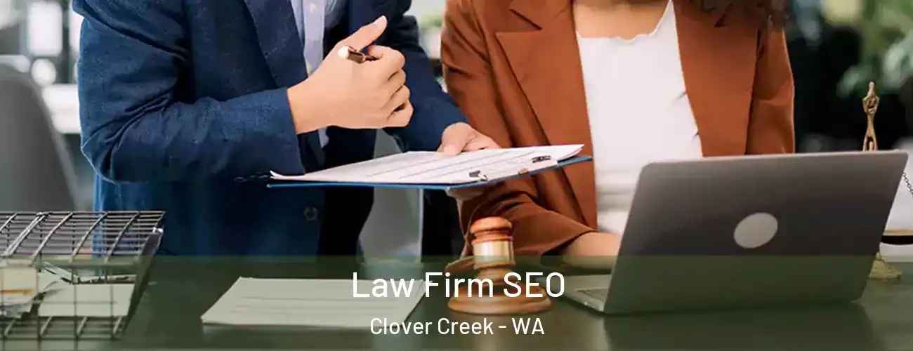 Law Firm SEO Clover Creek - WA