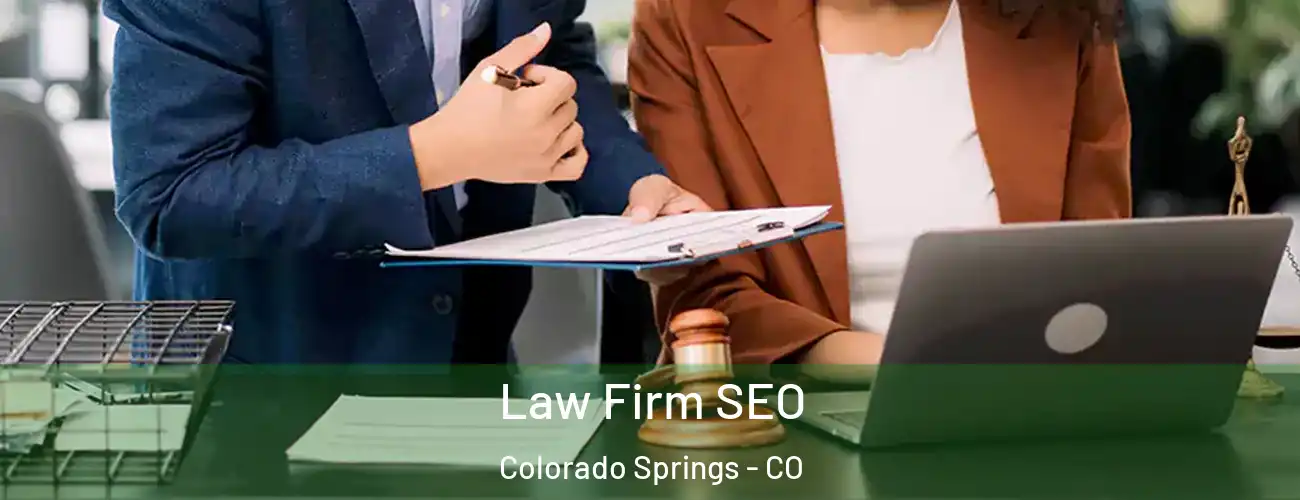 Law Firm SEO Colorado Springs - CO