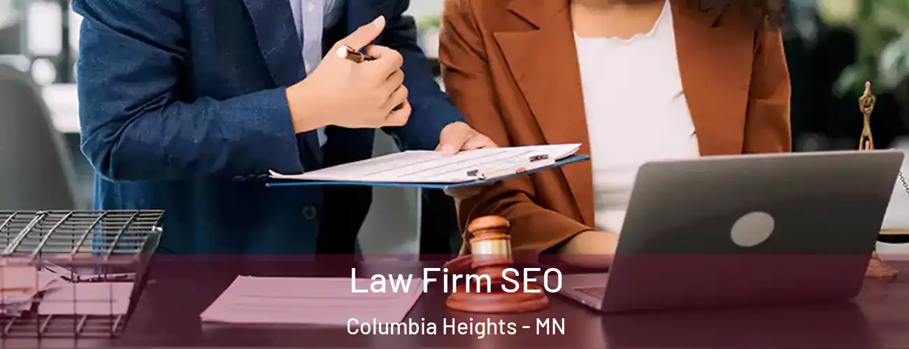 Law Firm SEO Columbia Heights - MN