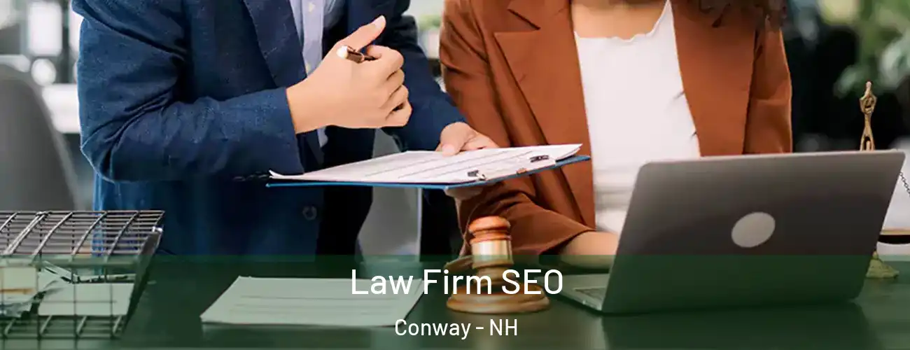  Law Firm SEO Conway - NH