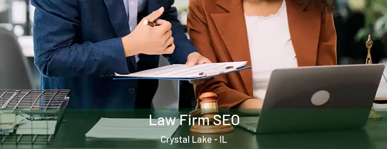 Law Firm SEO Crystal Lake - IL