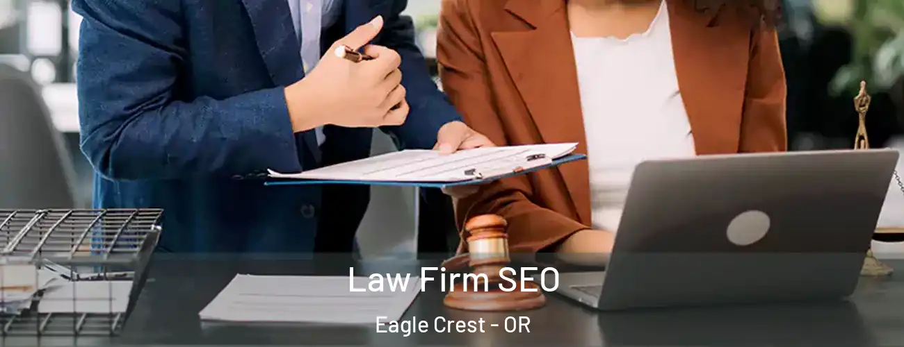  Law Firm SEO Eagle Crest - OR