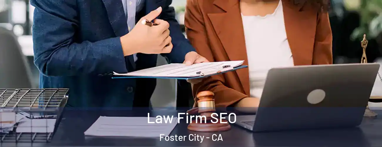  Law Firm SEO Foster City - CA