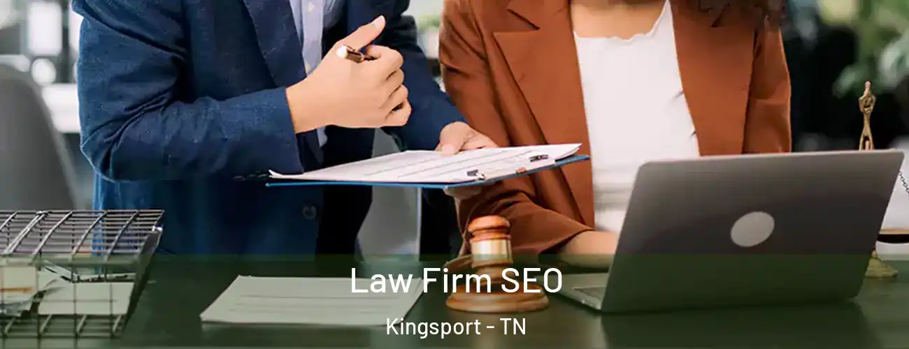 Law Firm SEO Kingsport - TN