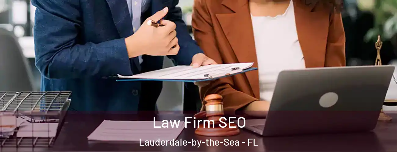 Law Firm SEO Lauderdale-by-the-Sea - FL