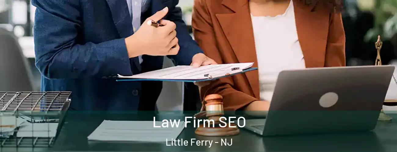 Law Firm SEO Little Ferry - NJ