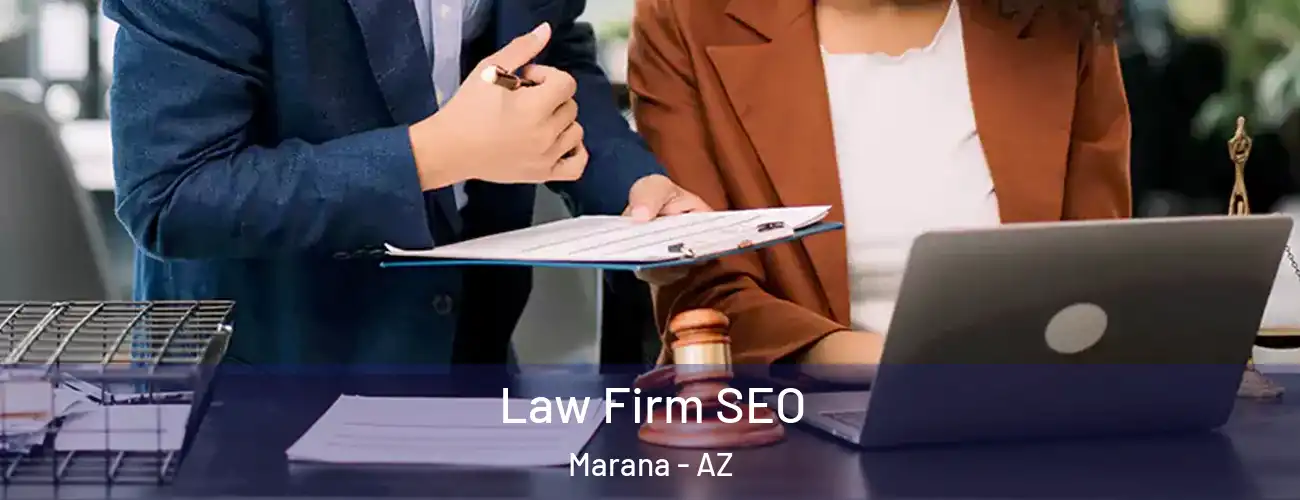  Law Firm SEO Marana - AZ