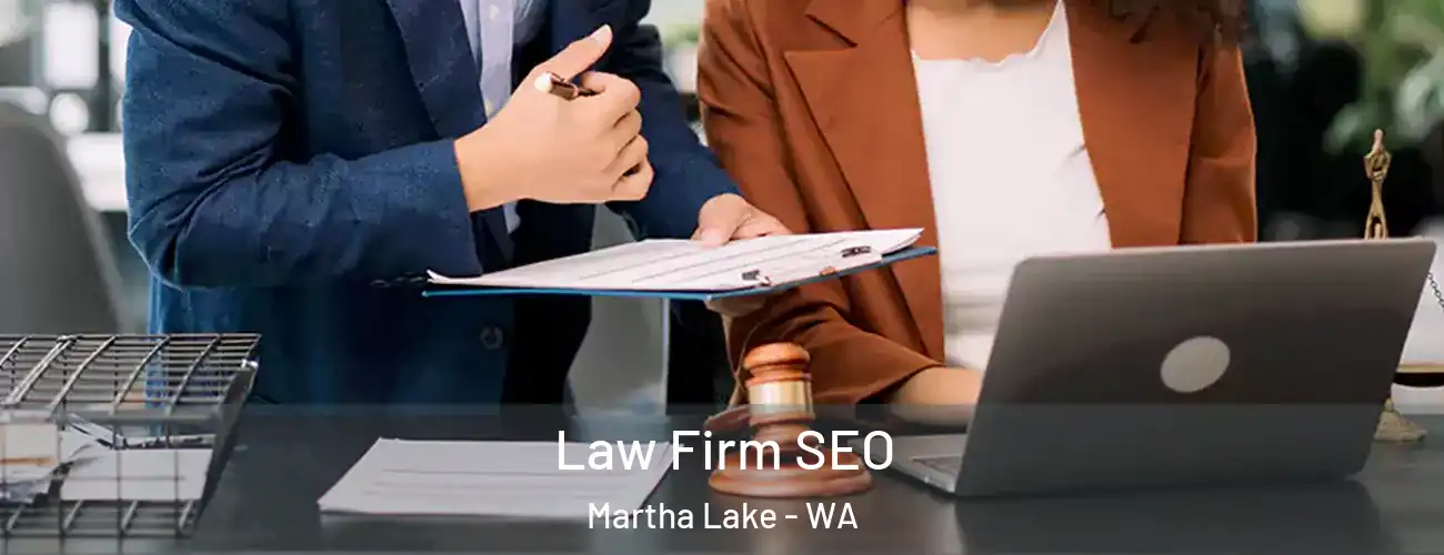 Law Firm SEO Martha Lake - WA