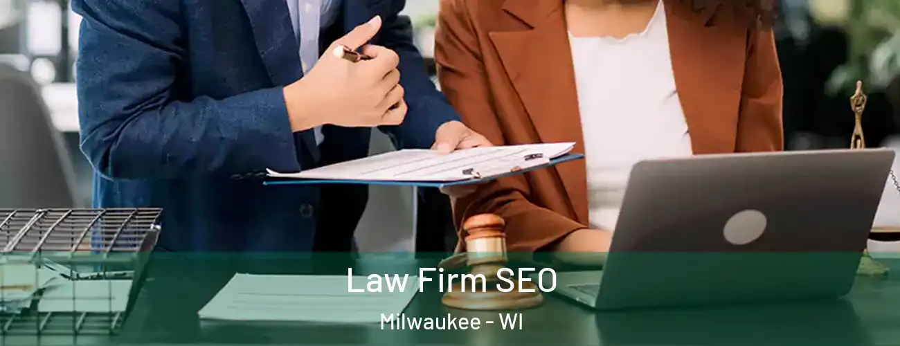  Law Firm SEO Milwaukee - WI