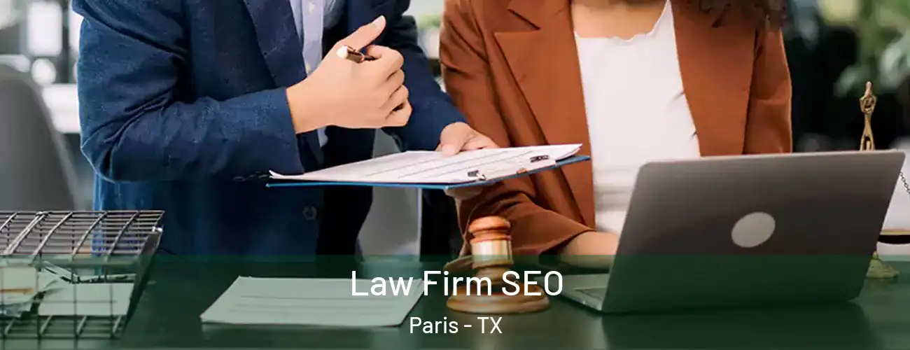  Law Firm SEO Paris - TX