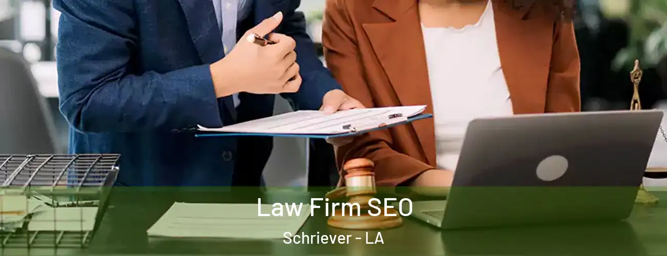  Law Firm SEO Schriever - LA