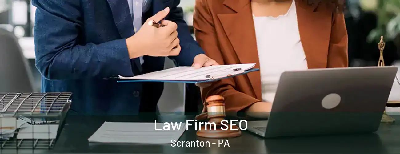  Law Firm SEO Scranton - PA