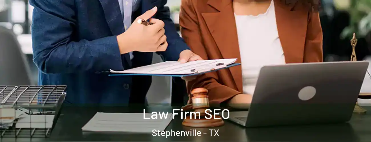 Law Firm SEO Stephenville - TX