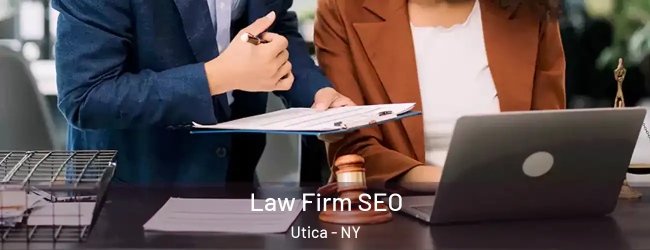  Law Firm SEO Utica - NY