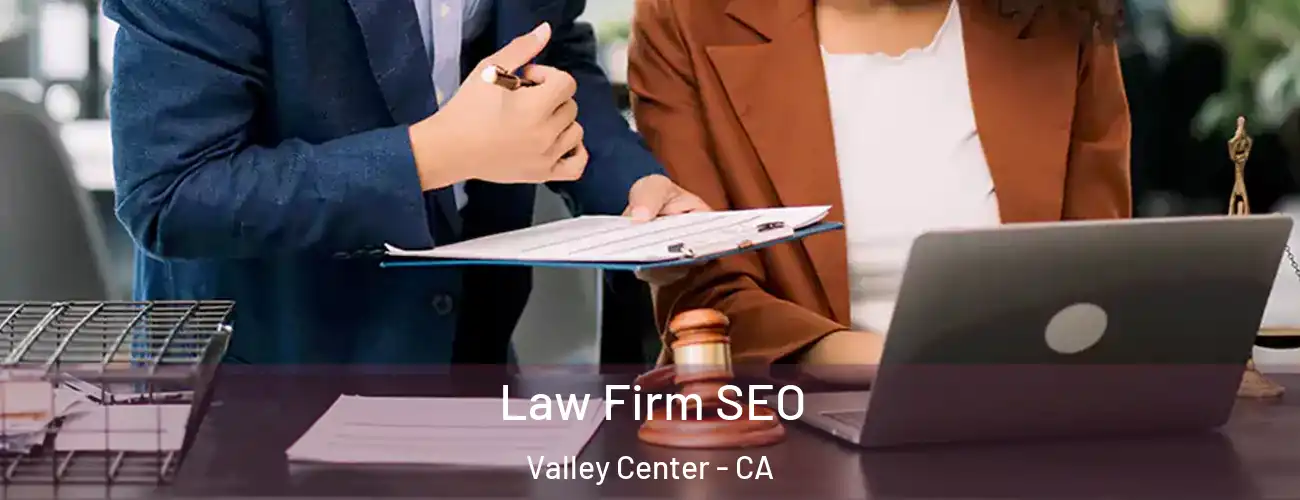  Law Firm SEO Valley Center - CA
