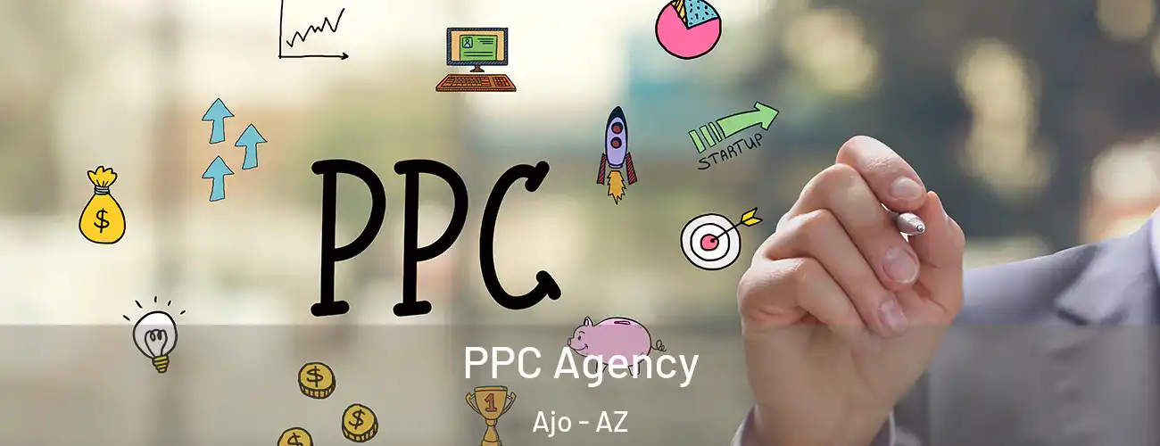  PPC Agency Ajo - AZ