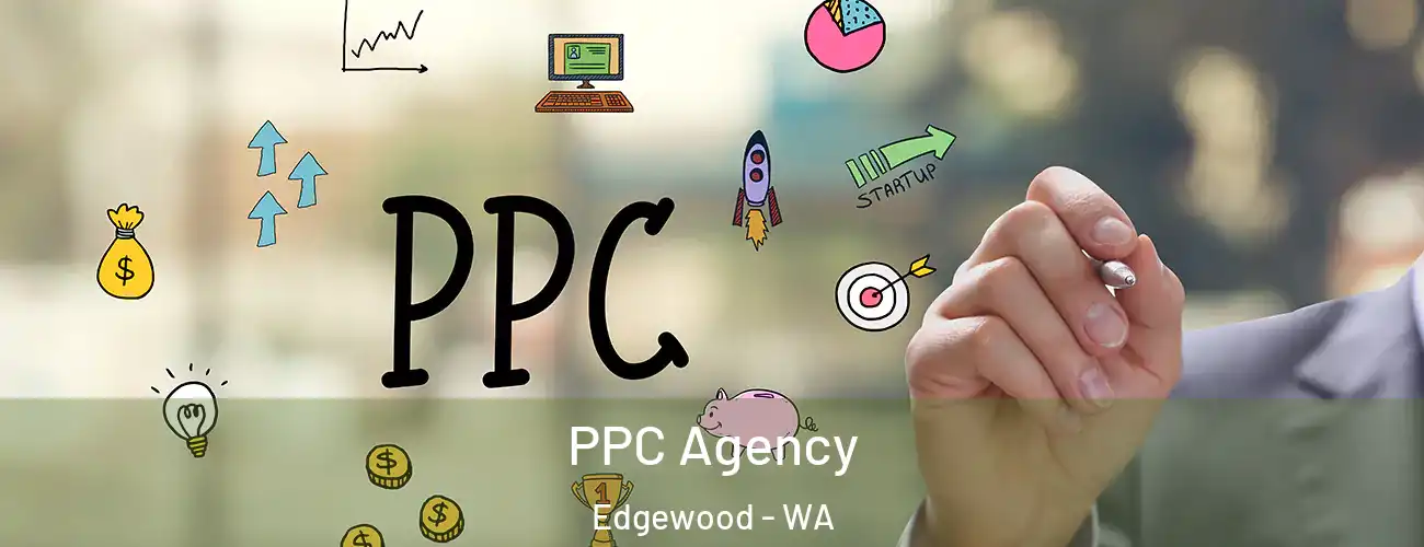  PPC Agency Edgewood - WA