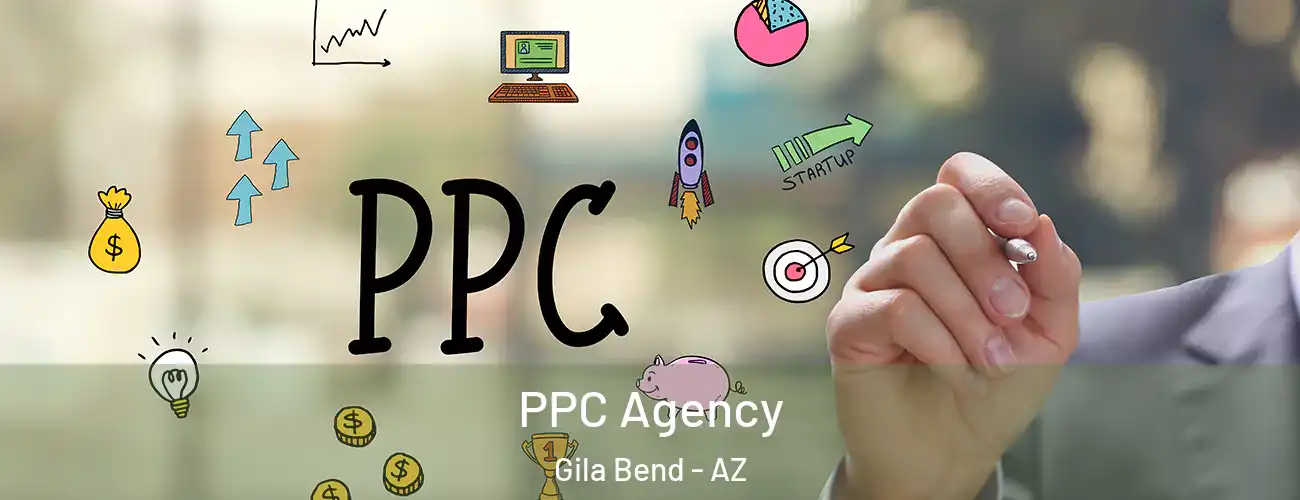  PPC Agency Gila Bend - AZ