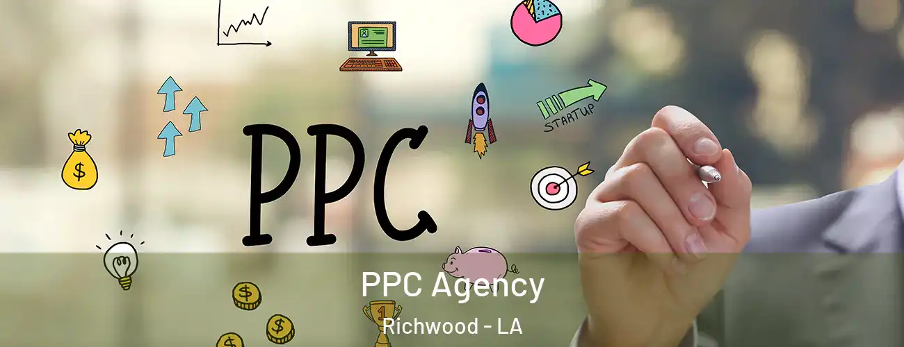  PPC Agency Richwood - LA
