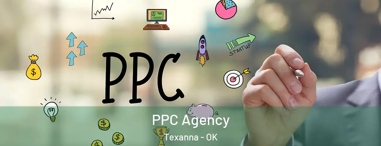  PPC Agency Texanna - OK