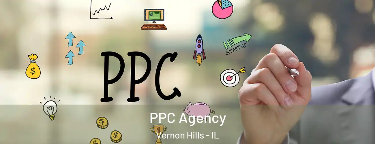  PPC Agency Vernon Hills - IL